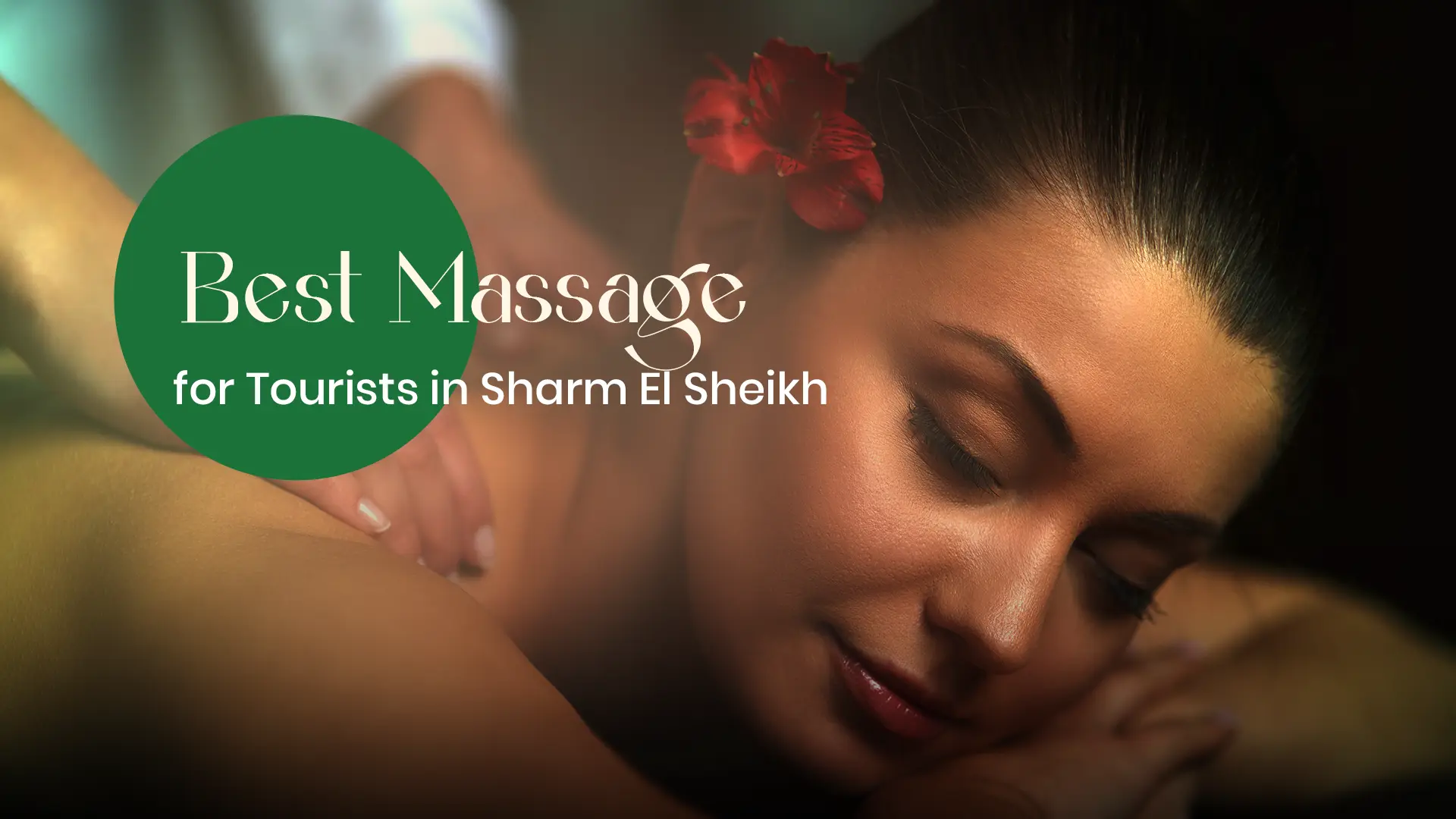 Best Massage for Tourists in Sharm