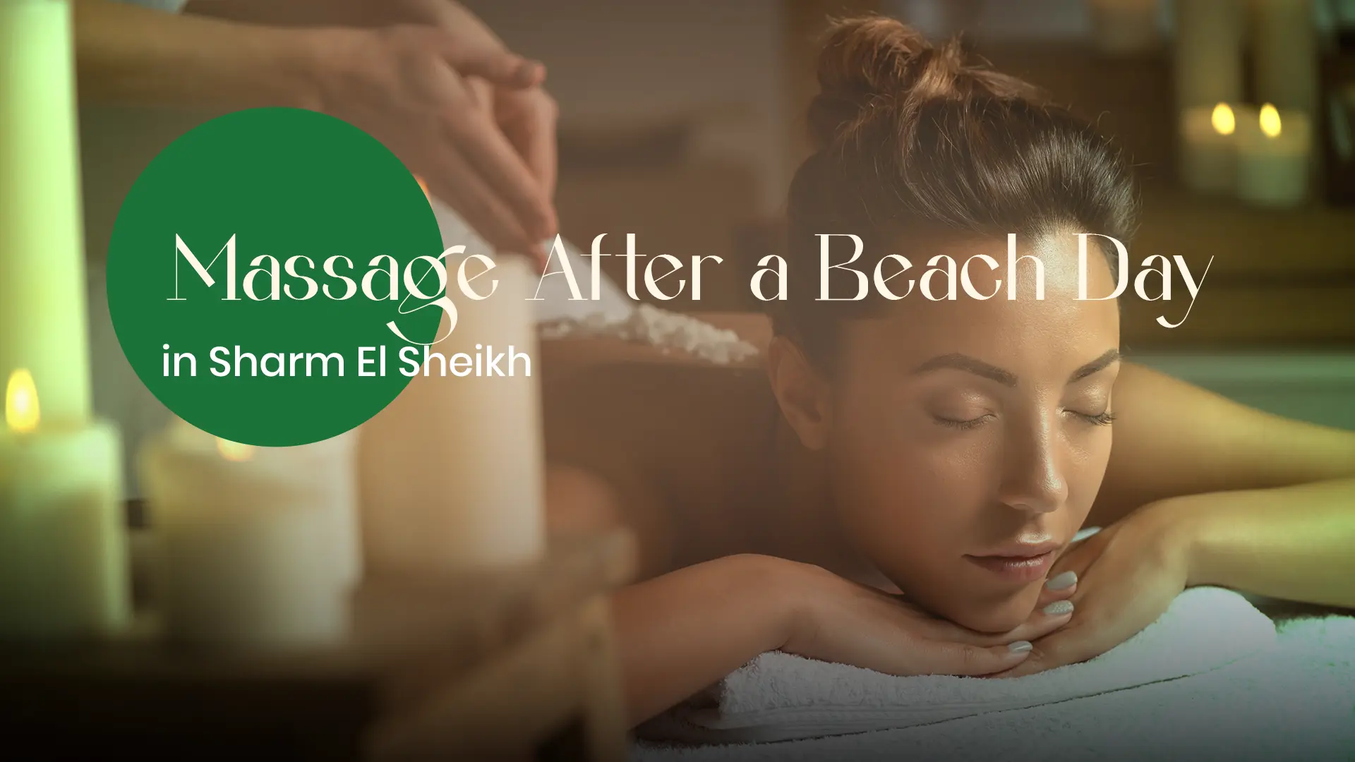 Massage After a Beach Day in Sharm El Sheikh – Relax After Sun, Sea & Sand