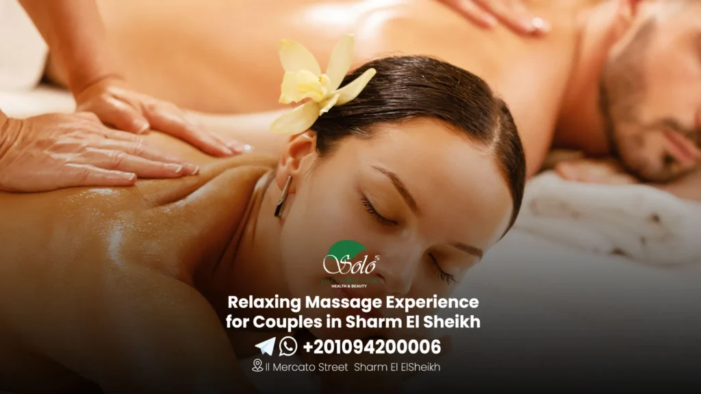 Relaxing Massage Experience for Couples in Sharm El Sheikh